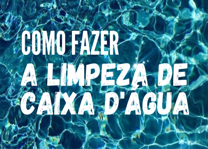 Limpeza de Caixa D'água